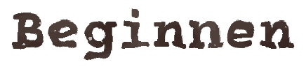 Beginnen